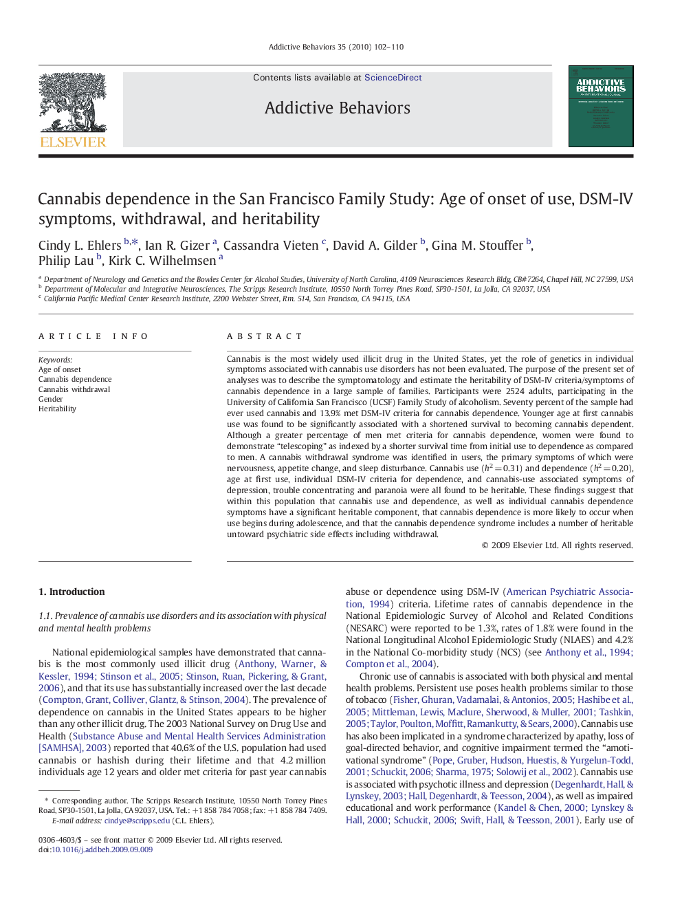 Cannabis dependence in the San Francisco Family Study: Age of onset of use, DSM-IV symptoms, withdrawal, and heritability