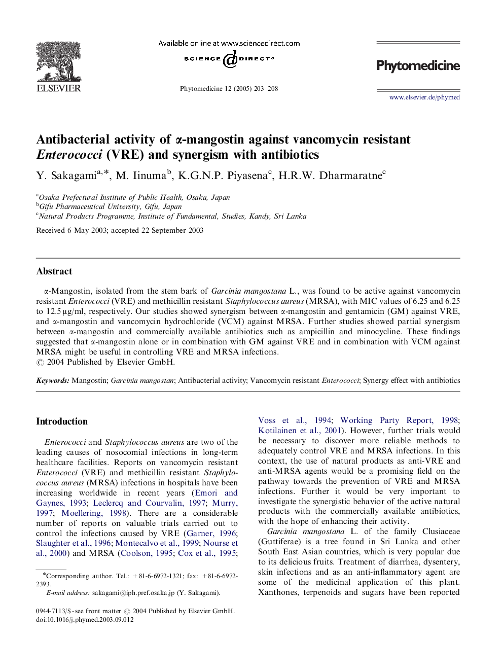 Antibacterial activity of Î±-mangostin against vancomycin resistant Enterococci (VRE) and synergism with antibiotics