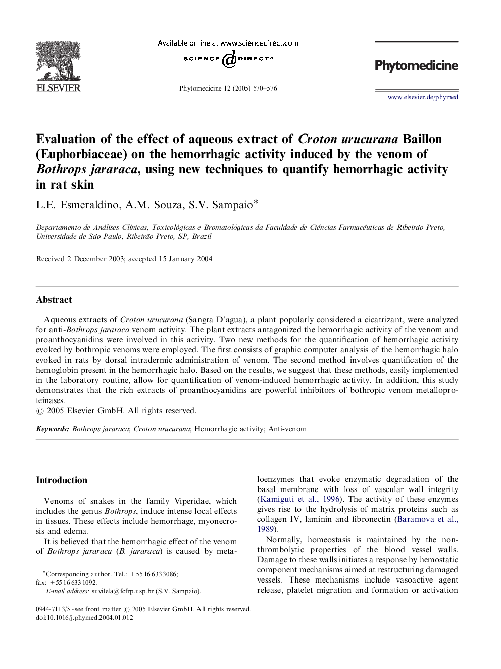 Evaluation of the effect of aqueous extract of Croton urucurana Baillon (Euphorbiaceae) on the hemorrhagic activity induced by the venom of Bothrops jararaca, using new techniques to quantify hemorrhagic activity in rat skin