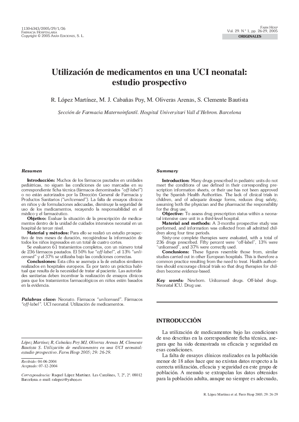 Utilización de medicamentos en una UCI neonatal: estudio prospectivo