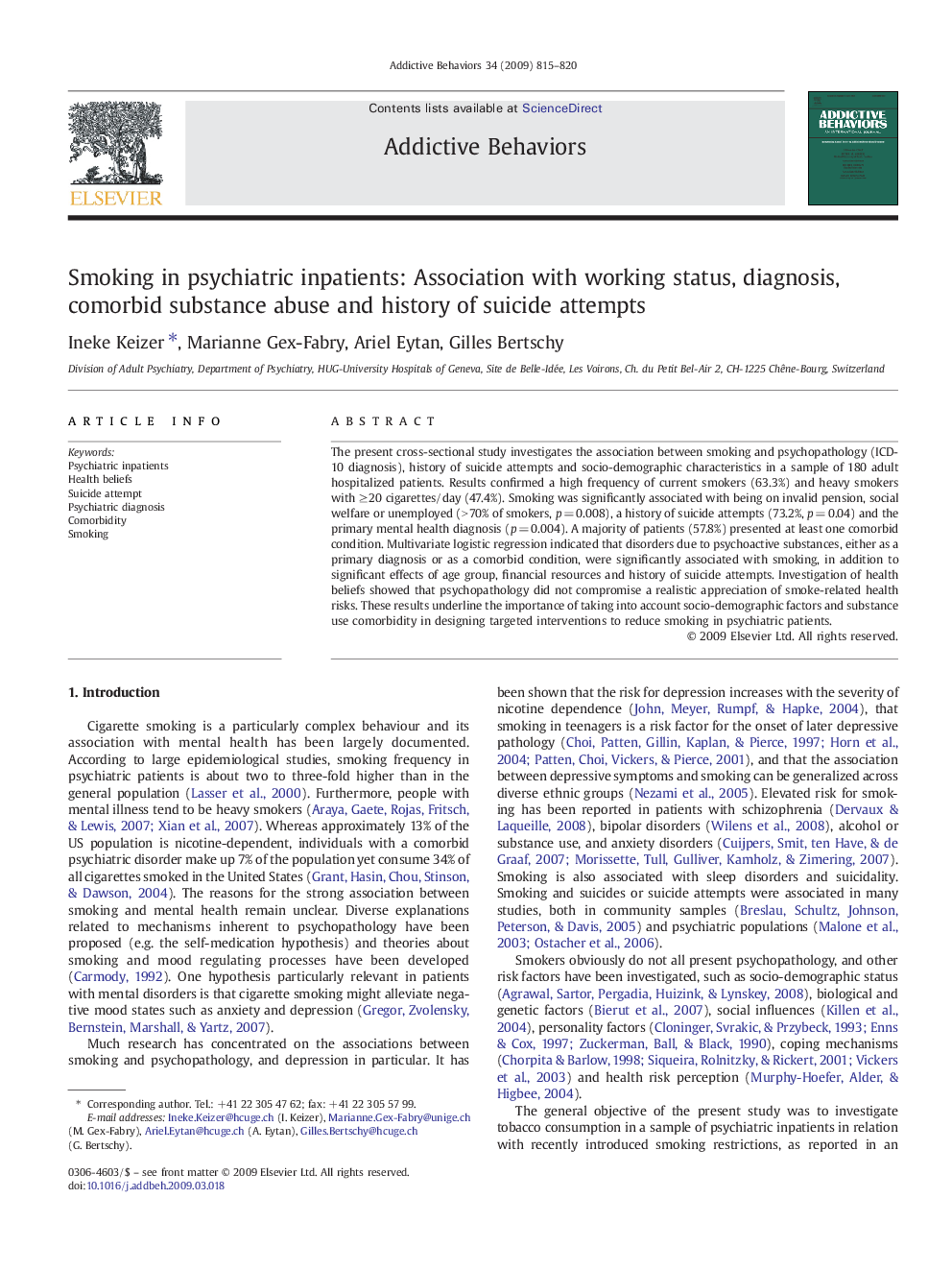 Smoking in psychiatric inpatients: Association with working status, diagnosis, comorbid substance abuse and history of suicide attempts