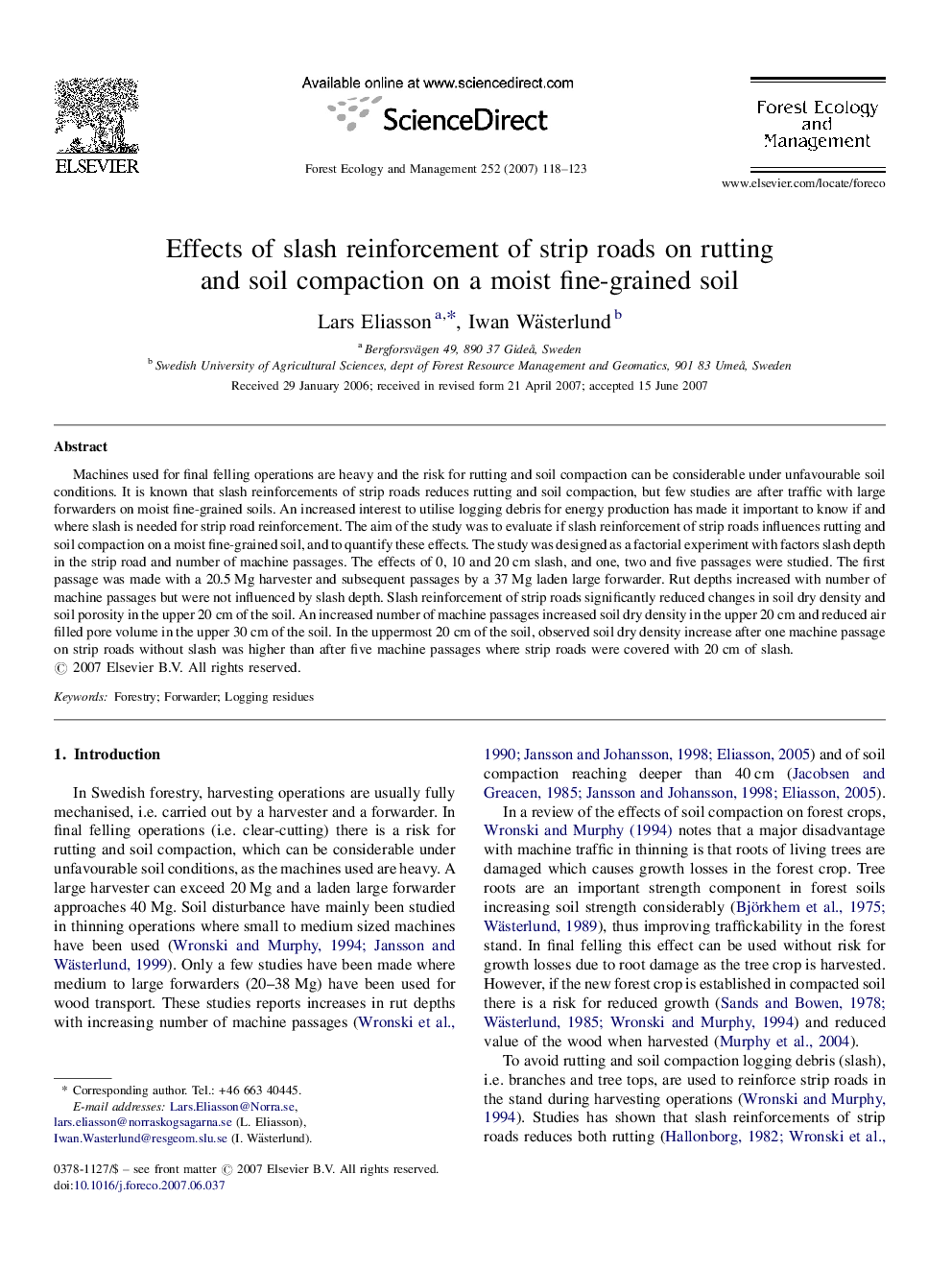 Effects of slash reinforcement of strip roads on rutting and soil compaction on a moist fine-grained soil