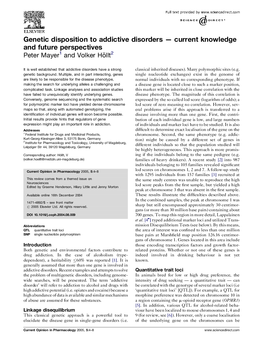 Genetic disposition to addictive disorders - current knowledge and future perspectives