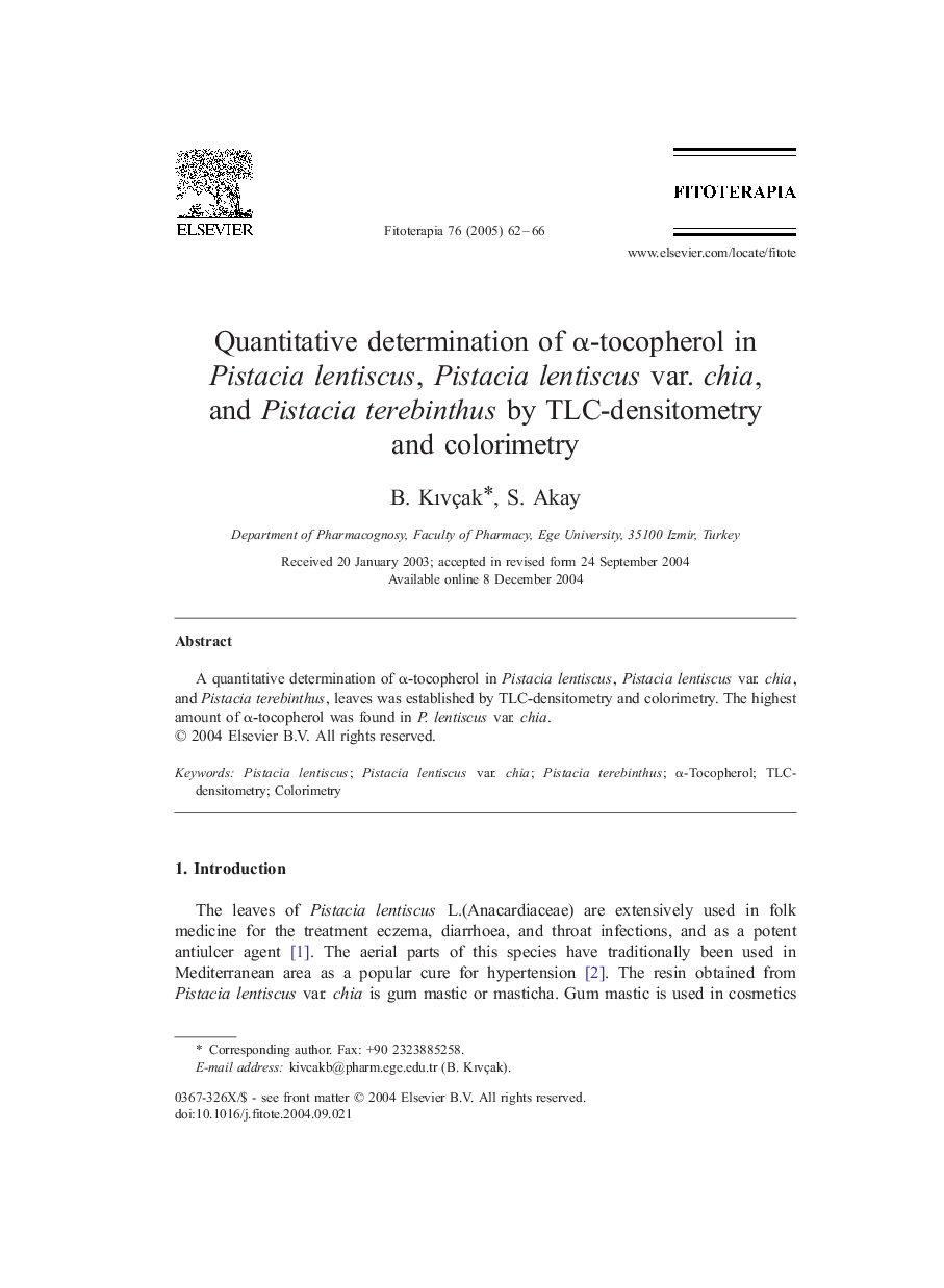 Quantitative determination of Î±-tocopherol in Pistacia lentiscus, Pistacia lentiscus var. chia, and Pistacia terebinthus by TLC-densitometry and colorimetry