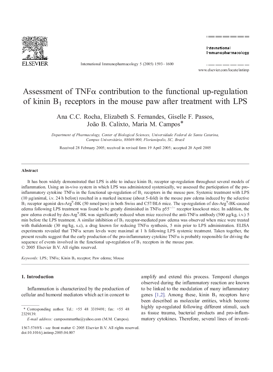 Assessment of TNFÎ± contribution to the functional up-regulation of kinin B1 receptors in the mouse paw after treatment with LPS