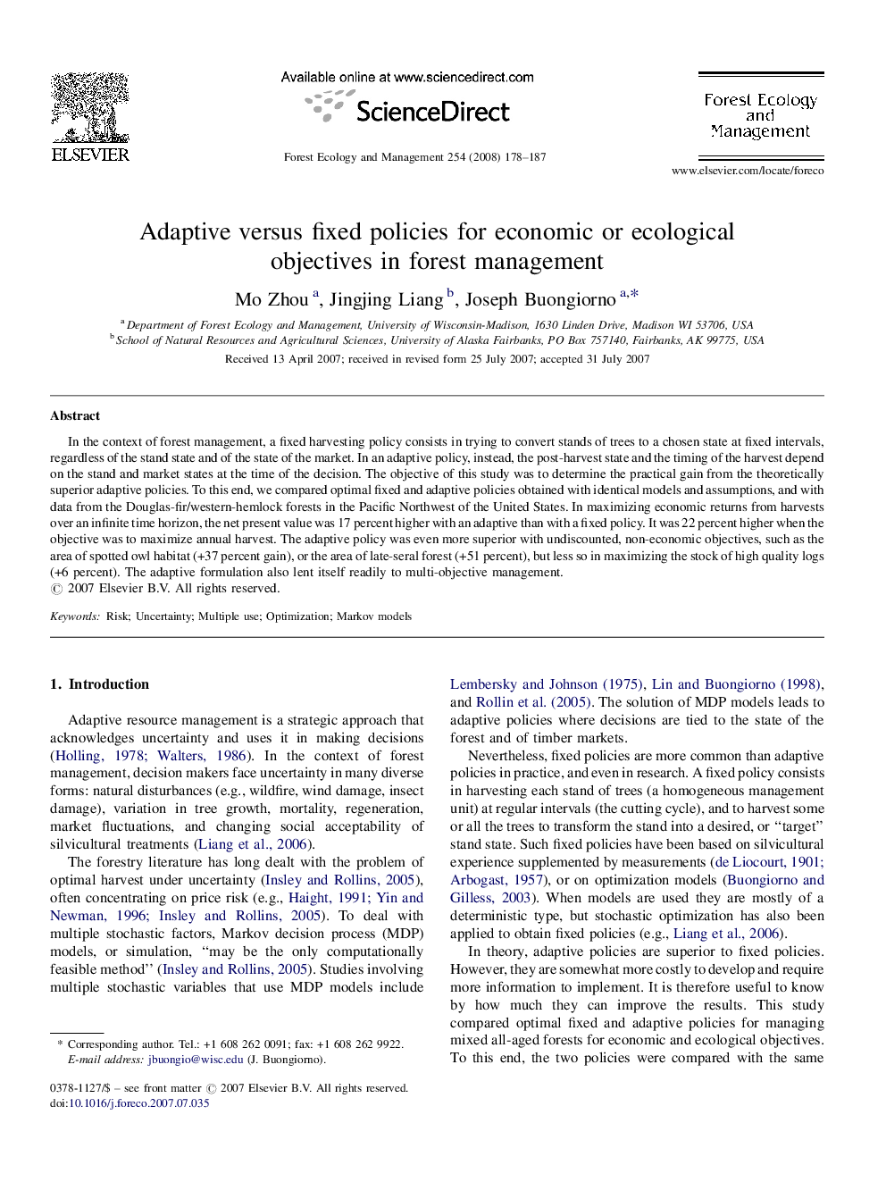 Adaptive versus fixed policies for economic or ecological objectives in forest management