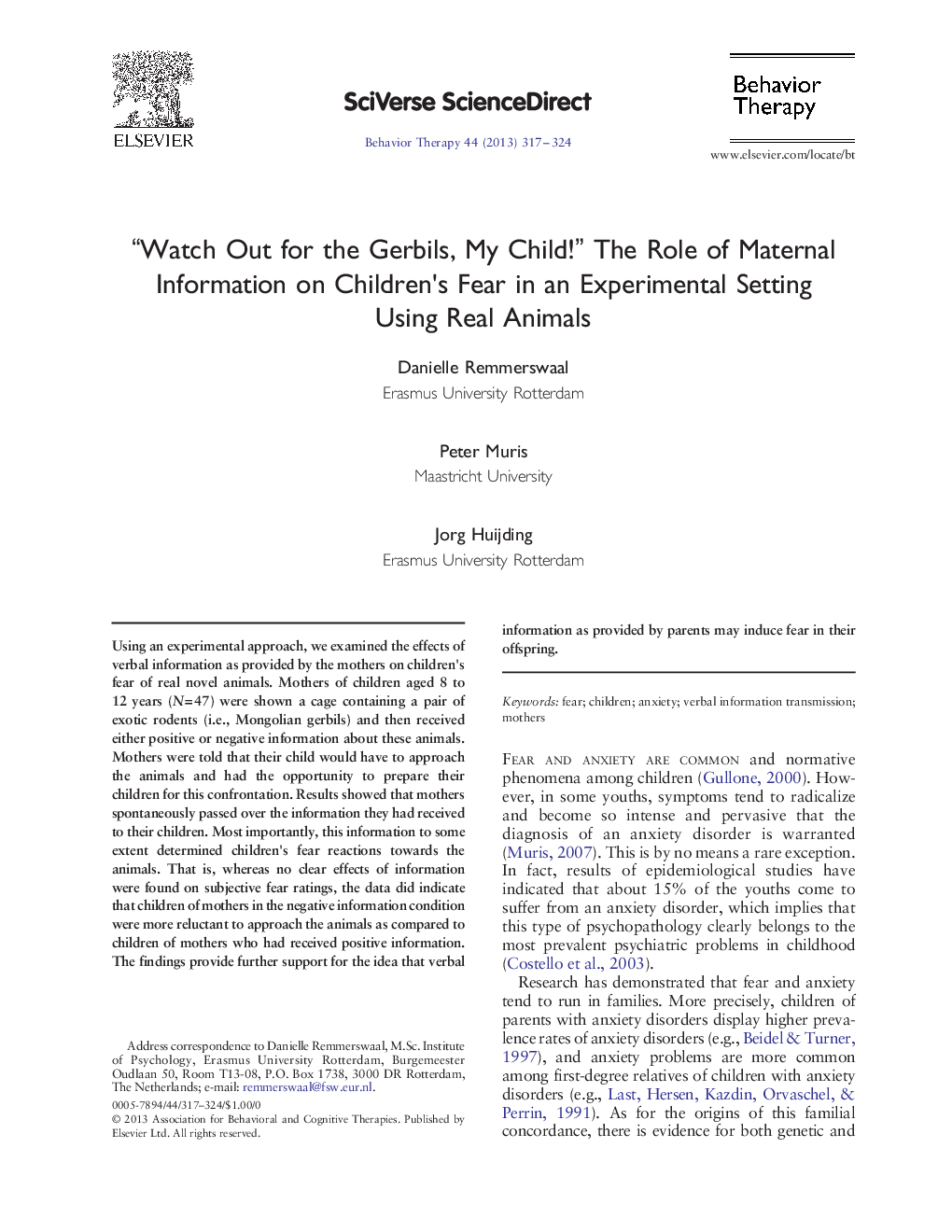 “Watch Out for the Gerbils, My Child!” The Role of Maternal Information on Children's Fear in an Experimental Setting Using Real Animals