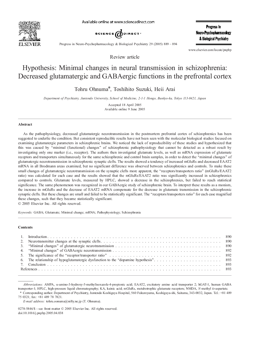 Hypothesis: Minimal changes in neural transmission in schizophrenia: Decreased glutamatergic and GABAergic functions in the prefrontal cortex