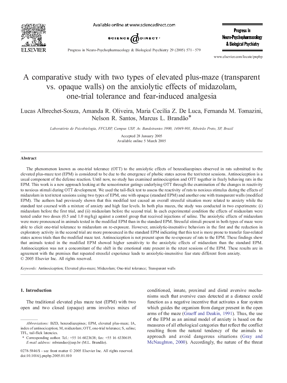 A comparative study with two types of elevated plus-maze (transparent vs. opaque walls) on the anxiolytic effects of midazolam, one-trial tolerance and fear-induced analgesia