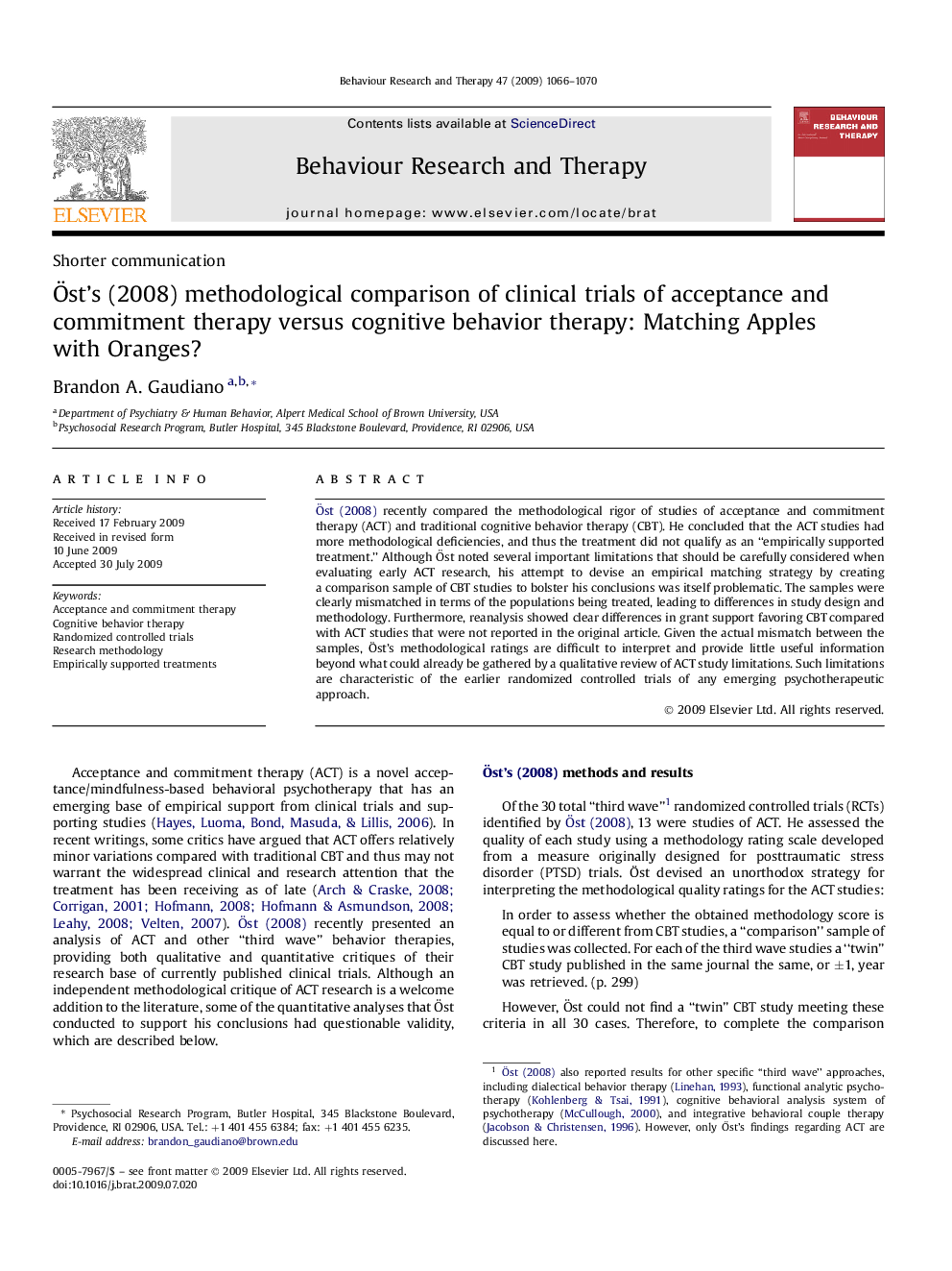 Öst's (2008) methodological comparison of clinical trials of acceptance and commitment therapy versus cognitive behavior therapy: Matching Apples with Oranges?