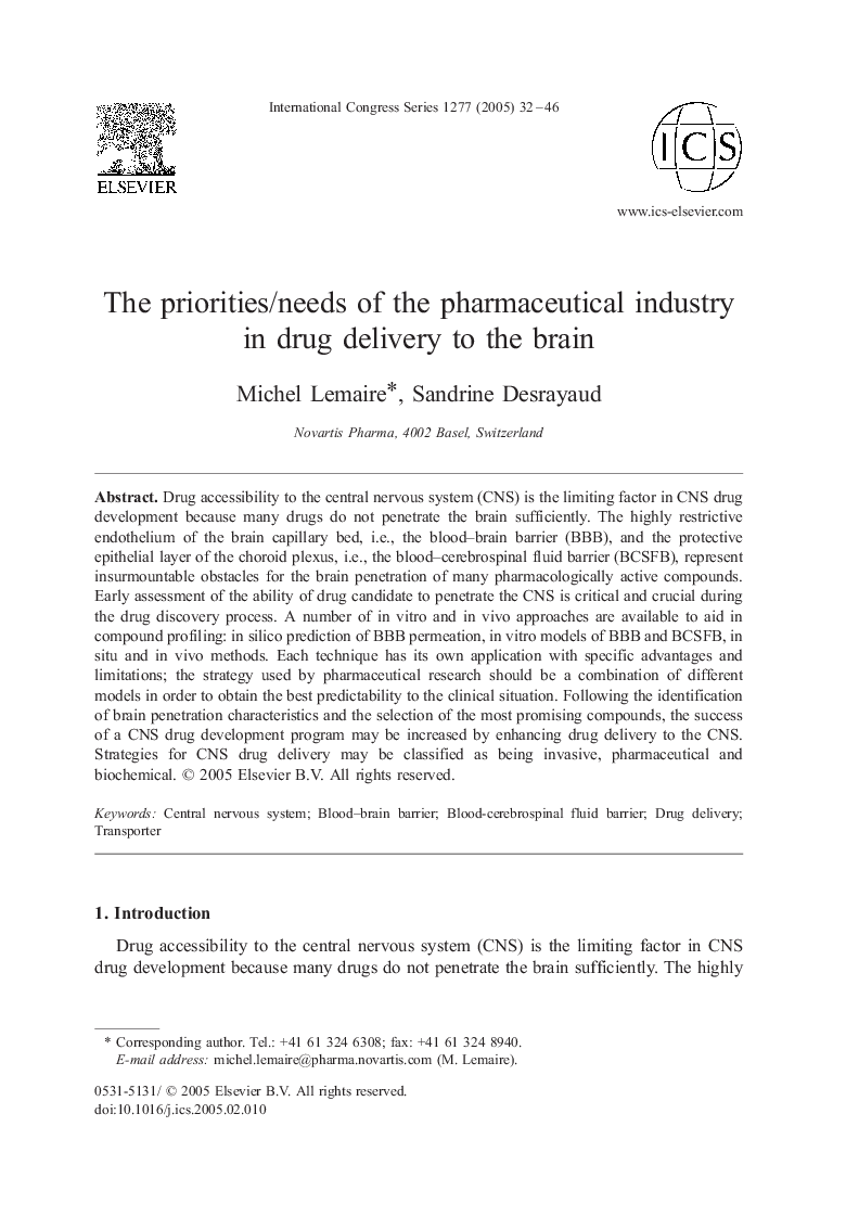 The priorities/needs of the pharmaceutical industry in drug delivery to the brain