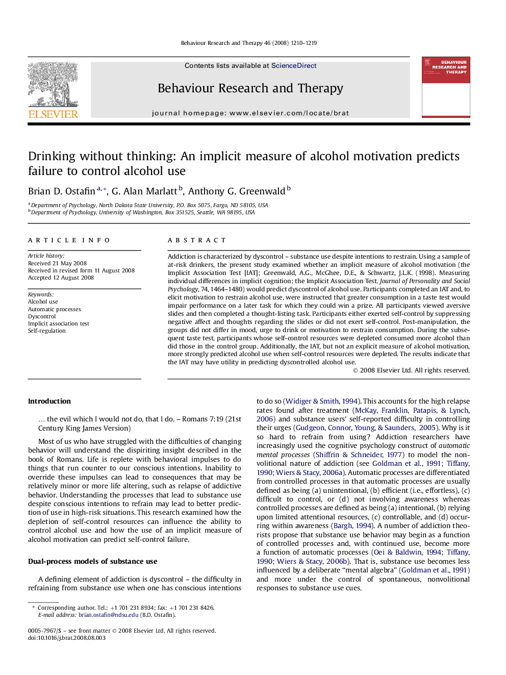 Drinking without thinking: An implicit measure of alcohol motivation predicts failure to control alcohol use