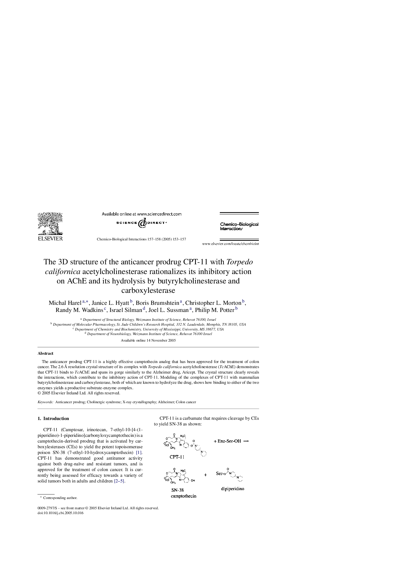 The 3D structure of the anticancer prodrug CPT-11 with Torpedo californica acetylcholinesterase rationalizes its inhibitory action on AChE and its hydrolysis by butyrylcholinesterase and carboxylesterase