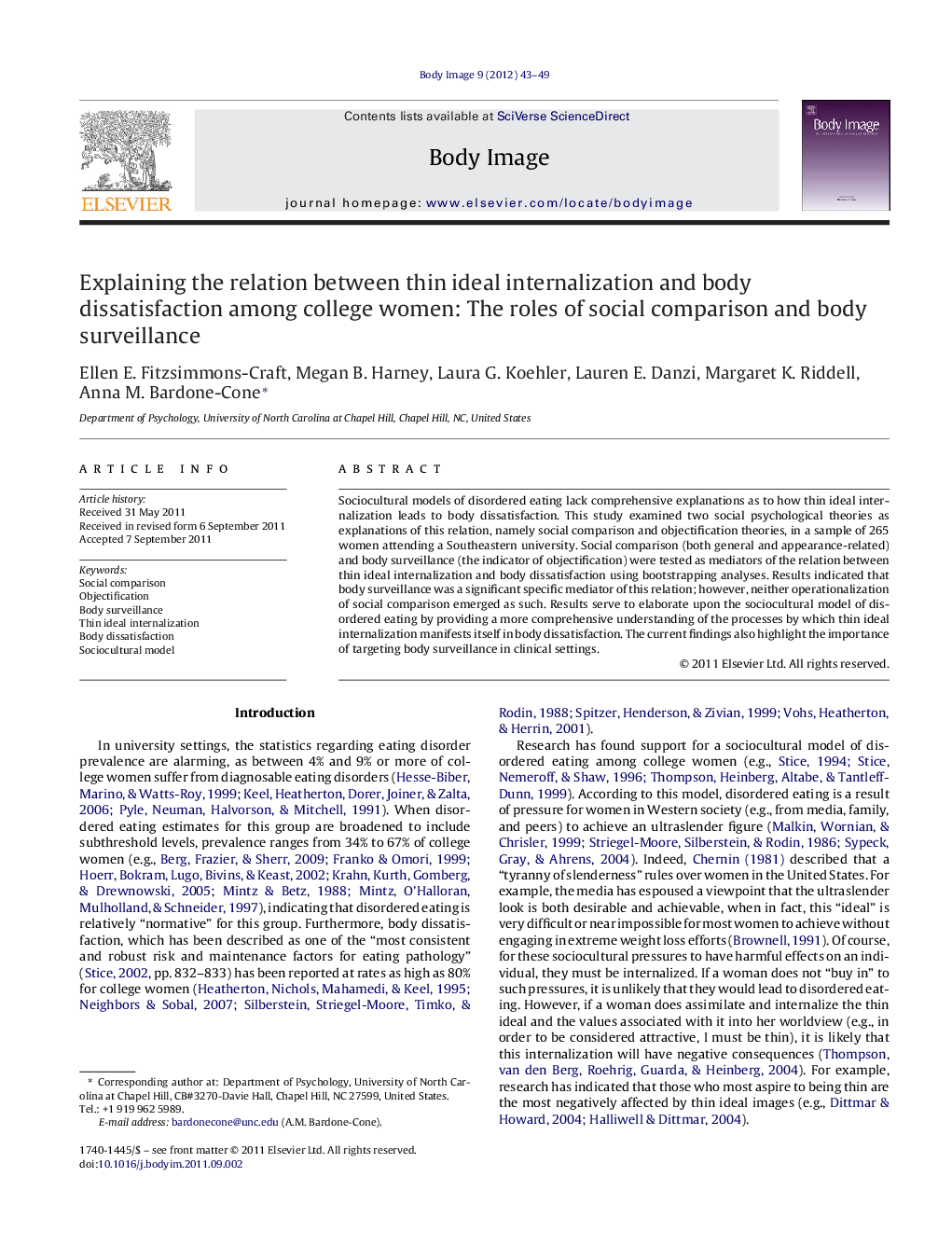 Explaining the relation between thin ideal internalization and body dissatisfaction among college women: The roles of social comparison and body surveillance