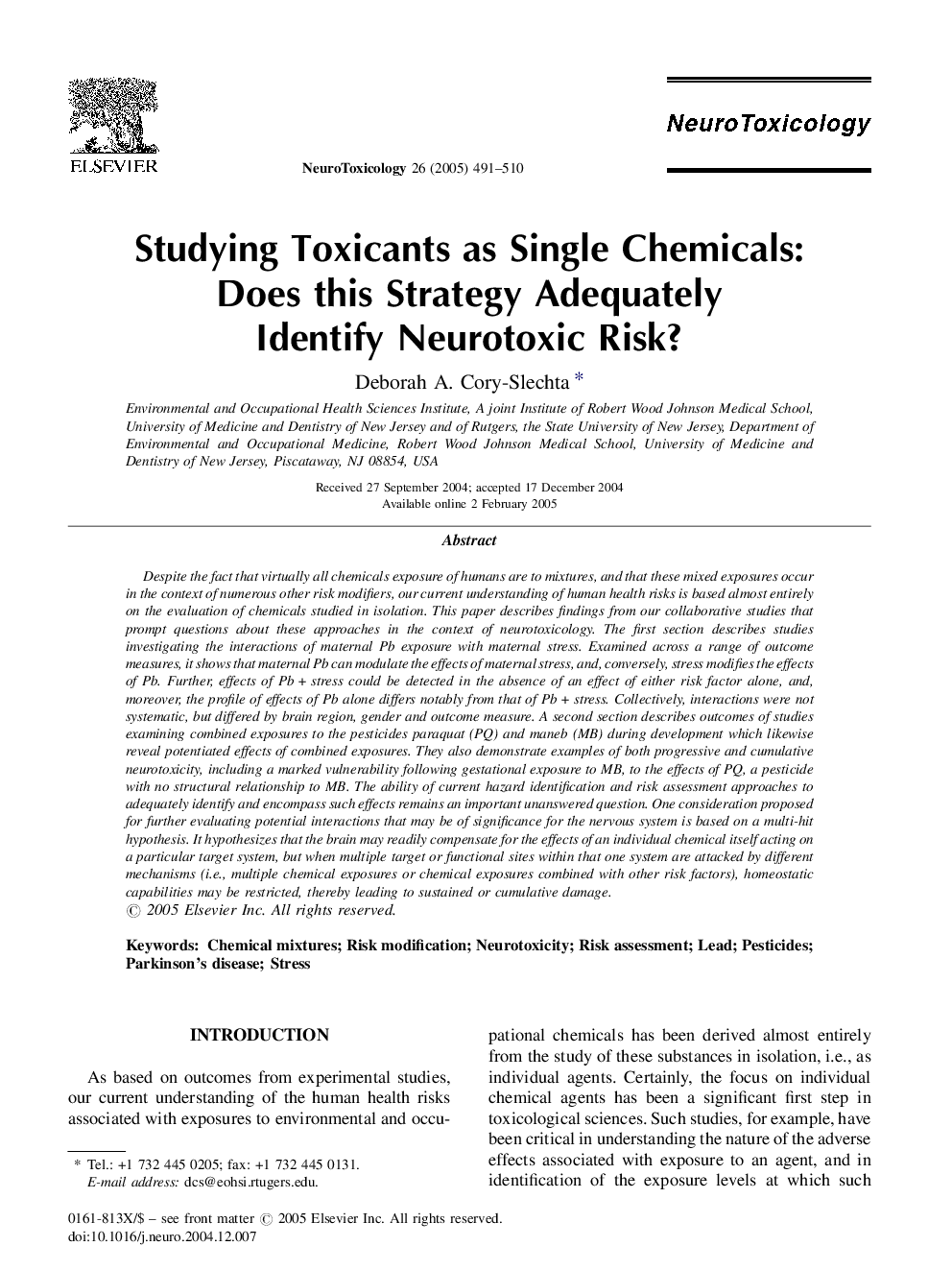 Studying Toxicants as Single Chemicals: Does this Strategy Adequately Identify Neurotoxic Risk?