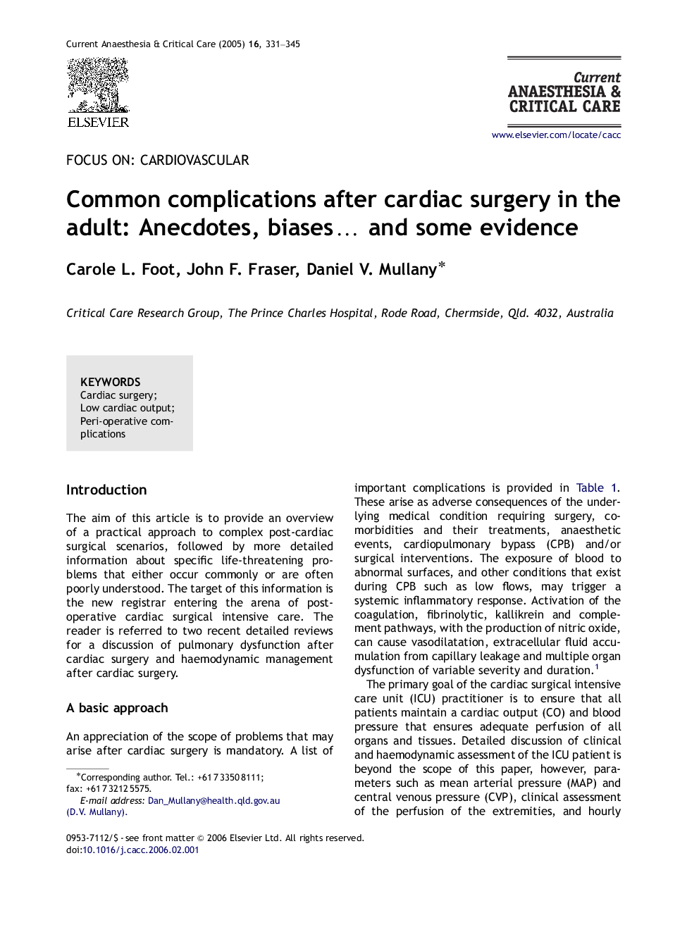 Common complications after cardiac surgery in the adult: Anecdotes, biasesâ¦ and some evidence