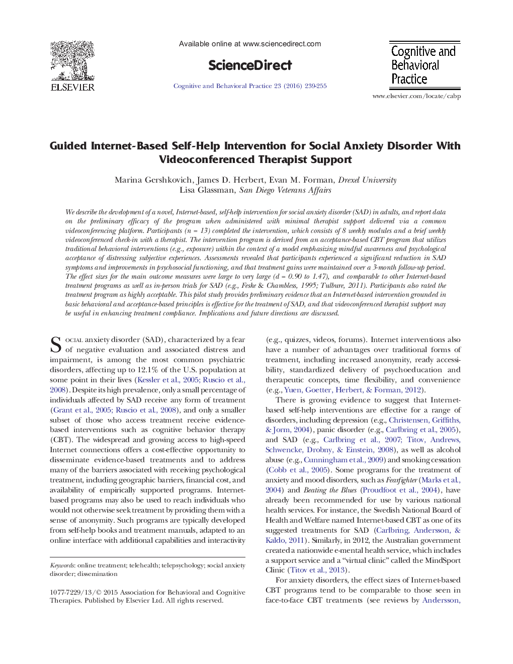 Guided Internet-Based Self-Help Intervention for Social Anxiety Disorder With Videoconferenced Therapist Support