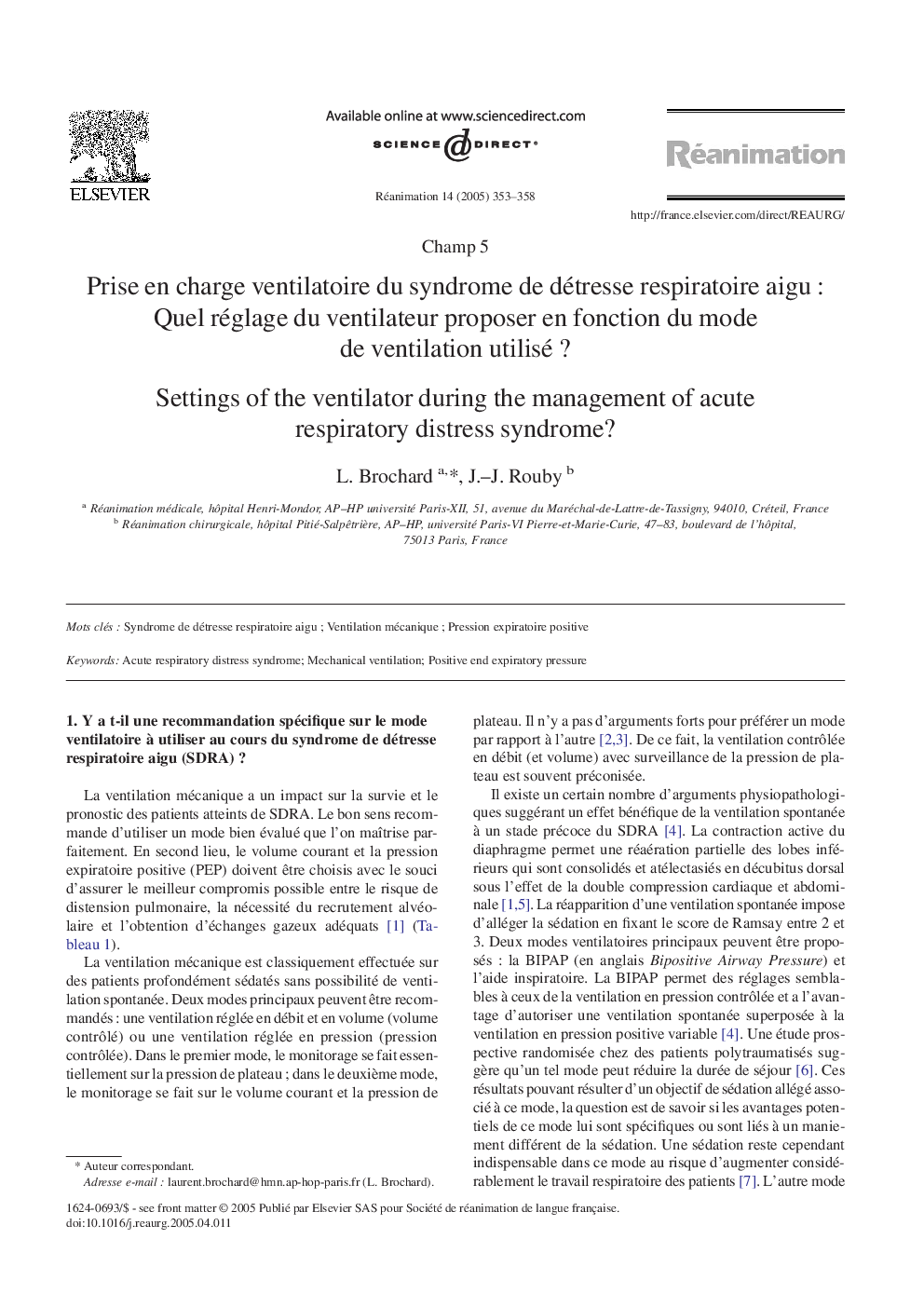 Prise en charge ventilatoire du syndrome de détresse respiratoire aiguÂ : Quel réglage du ventilateur proposer en fonction du mode de ventilation utilisé ?