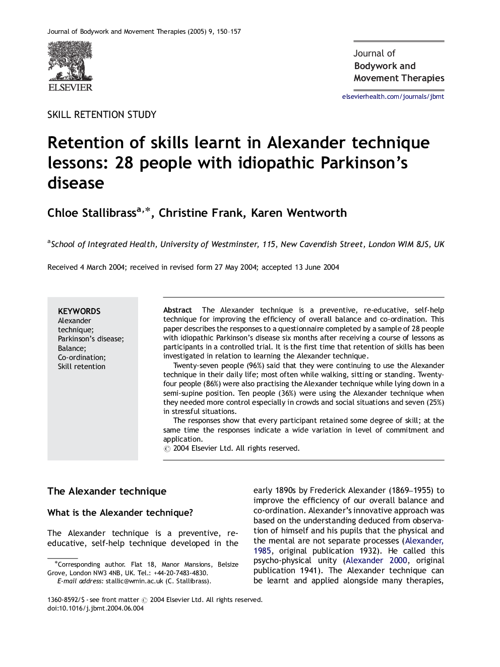 Retention of skills learnt in Alexander technique lessons: 28 people with idiopathic Parkinson's disease