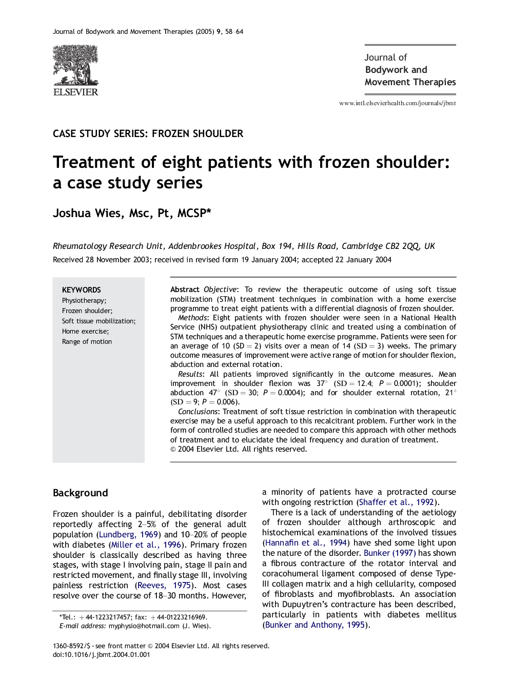 Treatment of eight patients with frozen shoulder: a case study series