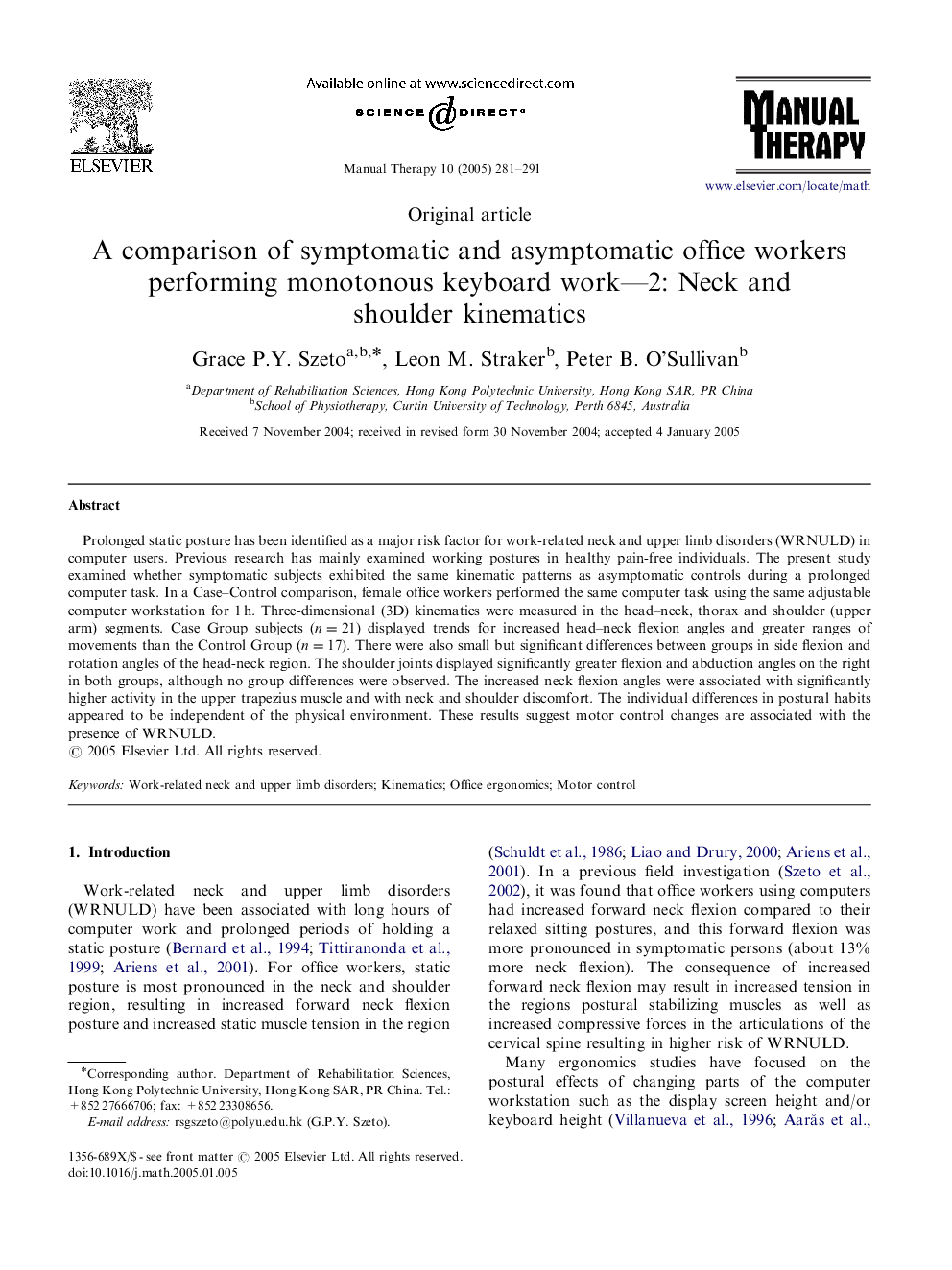 A comparison of symptomatic and asymptomatic office workers performing monotonous keyboard work-2: Neck and shoulder kinematics