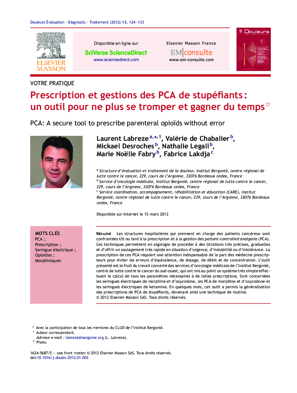 Prescription et gestions des PCA de stupéfiantsÂ : un outil pour ne plus se tromper et gagner du temps