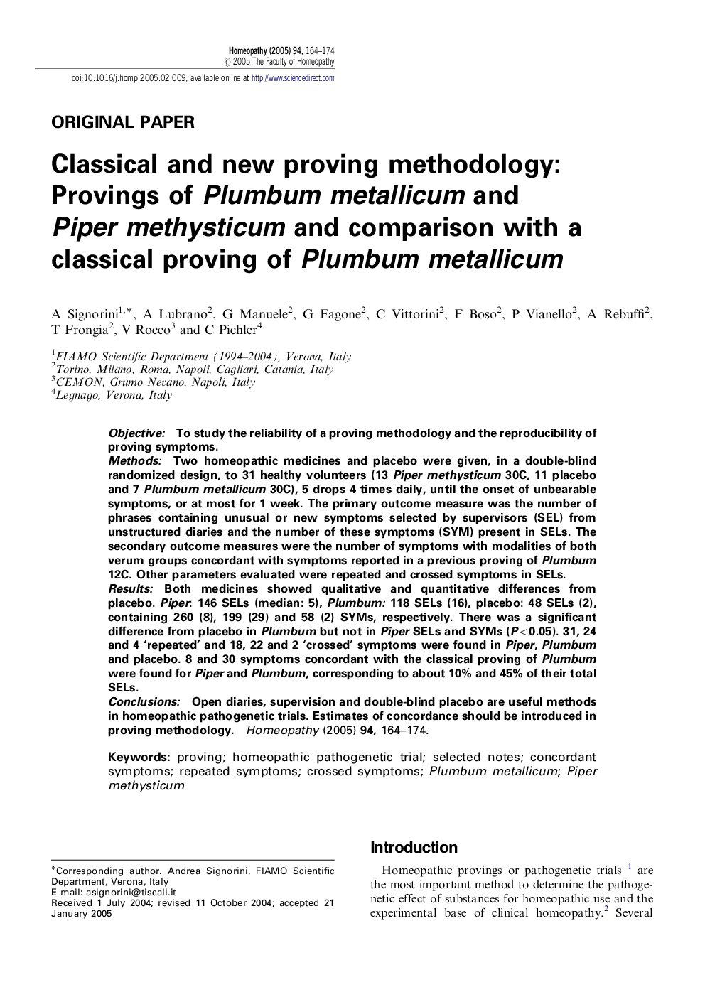 Classical and new proving methodology: Provings of Plumbum metallicum and Piper methysticum and comparison with a classical proving of Plumbum metallicum