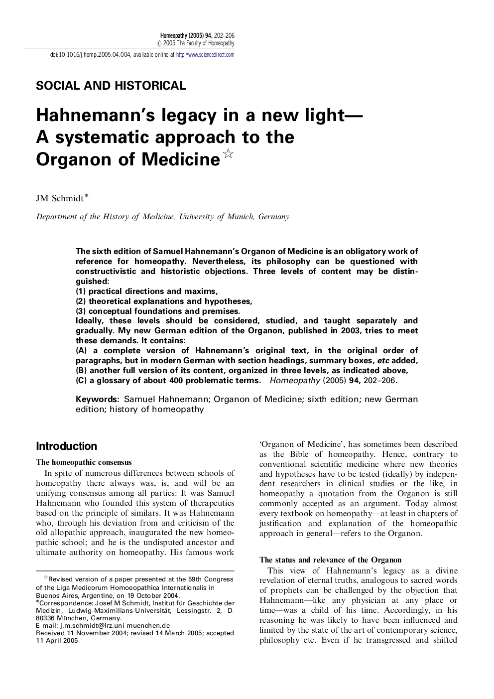 Hahnemann's legacy in a new light-A systematic approach to the Organon of Medicine