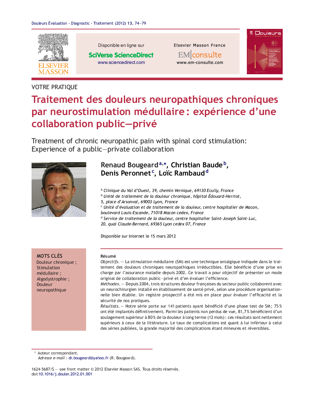 Traitement des douleurs neuropathiques chroniques par neurostimulation médullaireÂ : expérience d'une collaboration public-privé