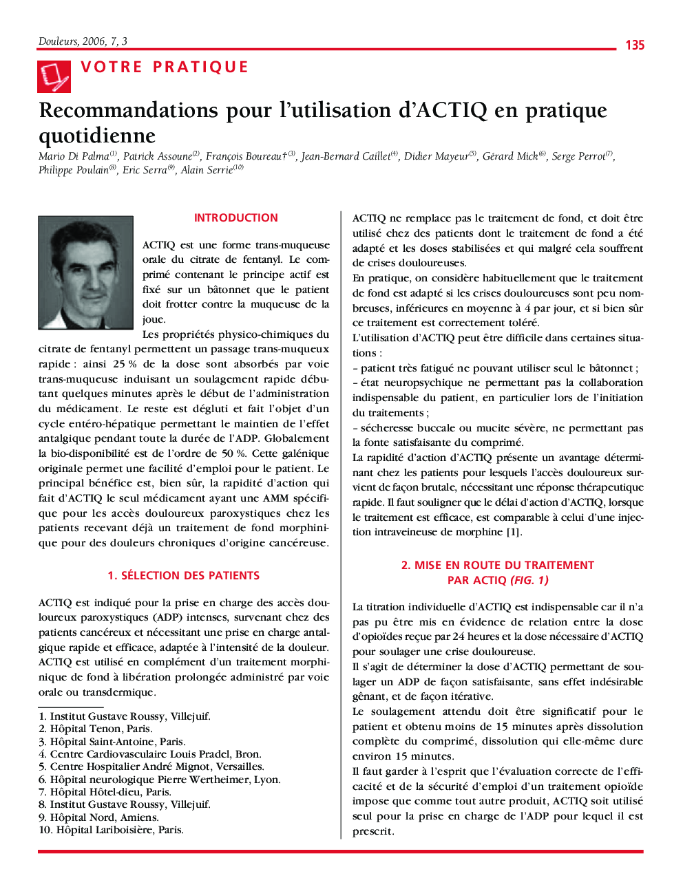 Recommandations pour l'utilisation d'ACTIQ en pratique quotidienne