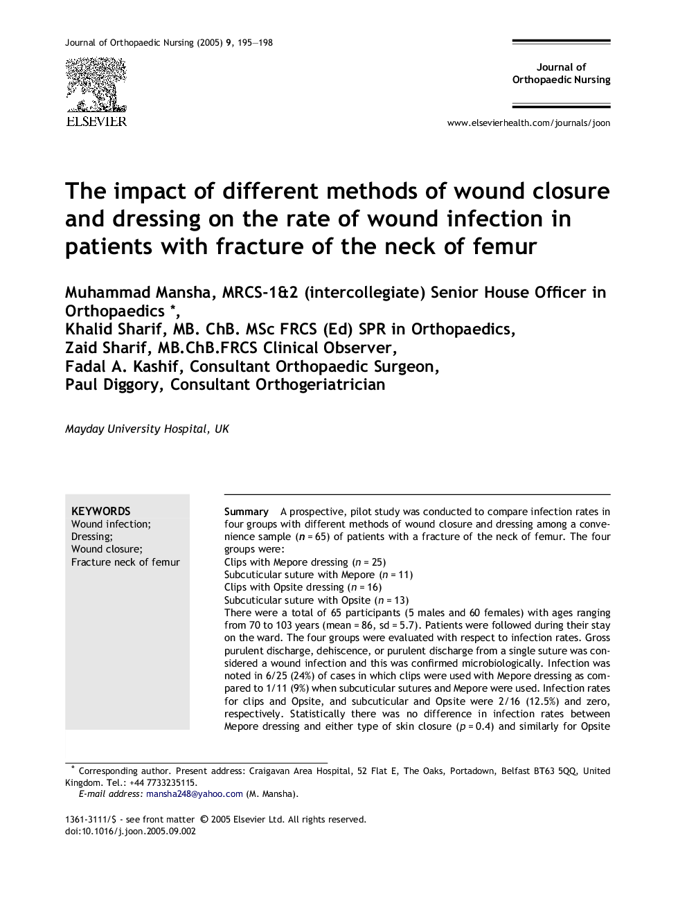 The impact of different methods of wound closure and dressing on the rate of wound infection in patients with fracture of the neck of femur