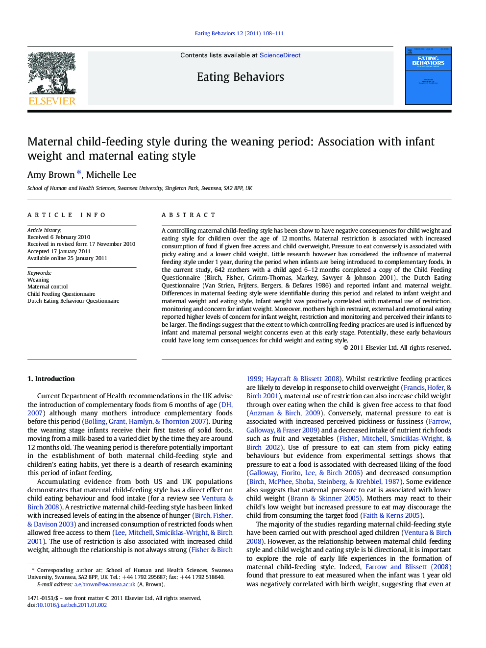 Maternal child-feeding style during the weaning period: Association with infant weight and maternal eating style