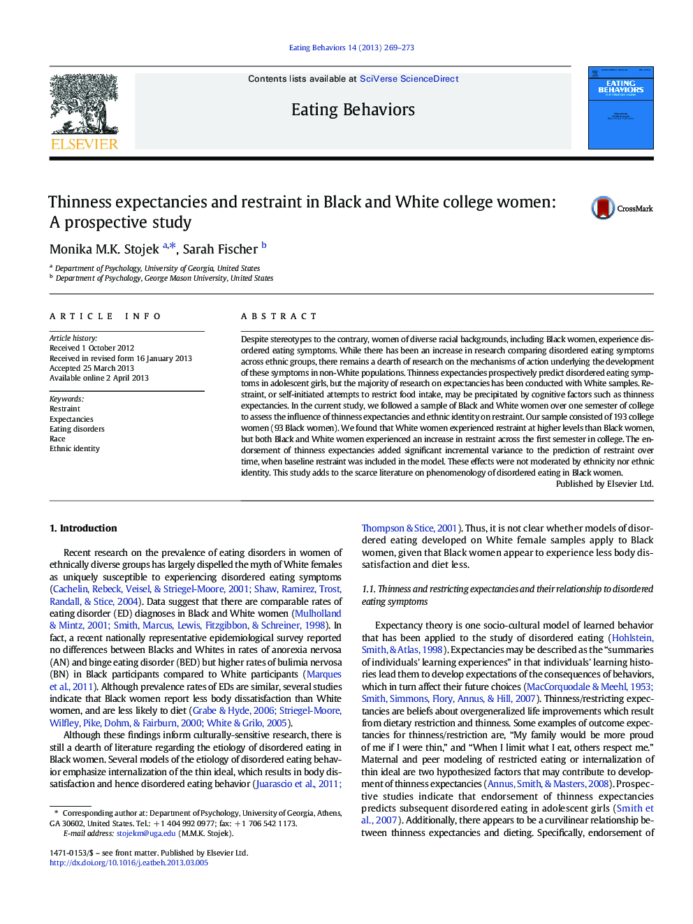 Thinness expectancies and restraint in Black and White college women: A prospective study