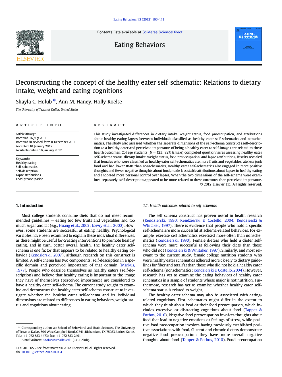 Deconstructing the concept of the healthy eater self-schematic: Relations to dietary intake, weight and eating cognitions