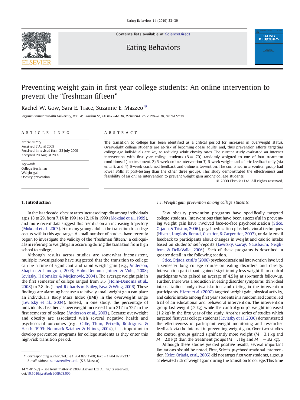 Preventing weight gain in first year college students: An online intervention to prevent the “freshman fifteen”