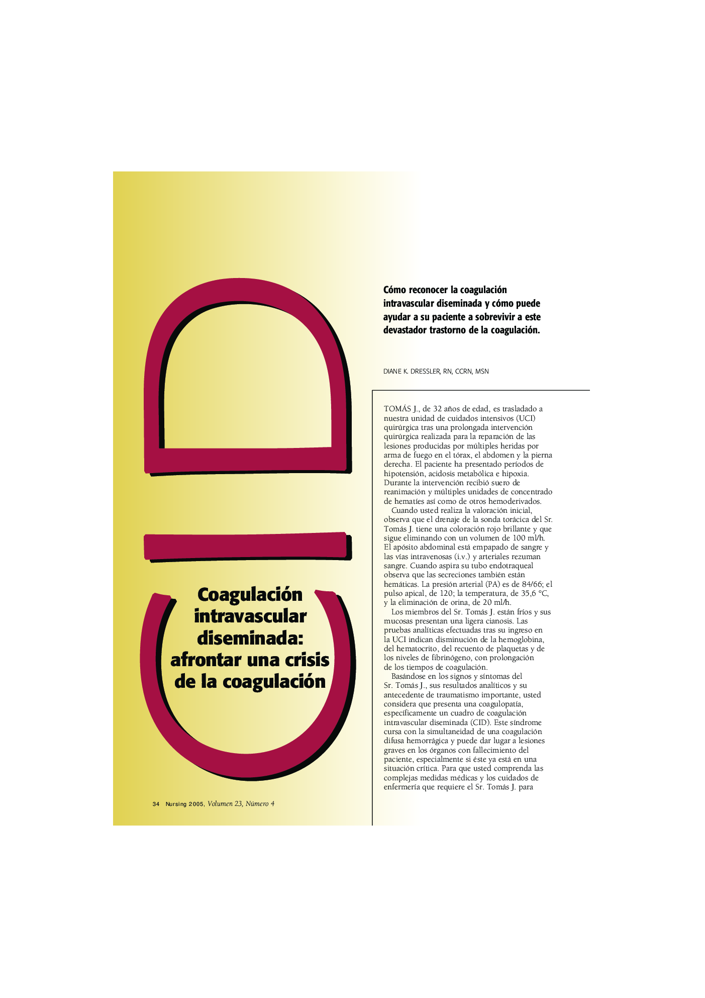 CID coagulación intravascular diseminada: afrontar una crisis de la coagulación