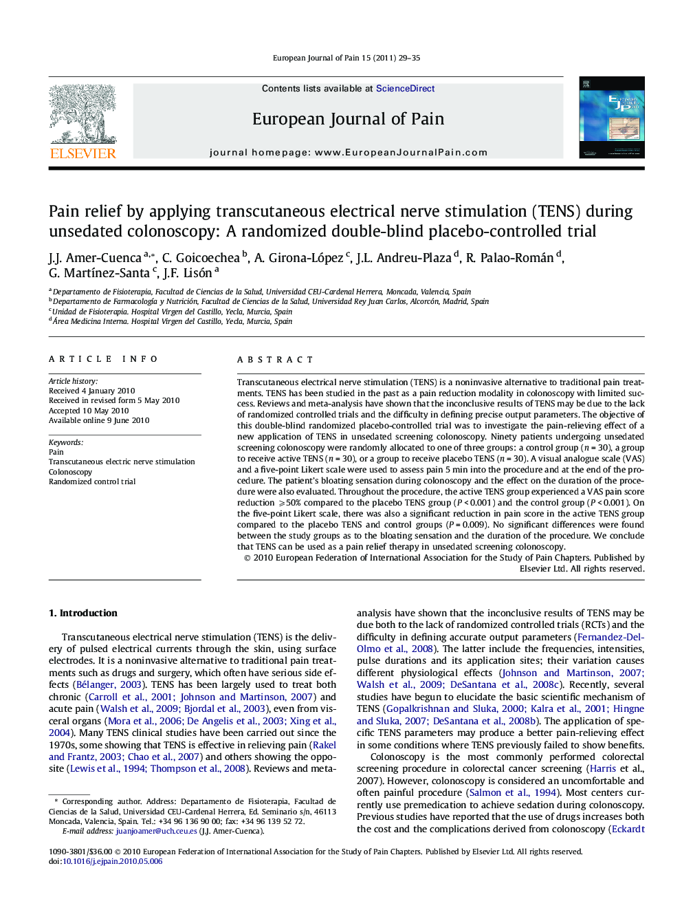 Pain relief by applying transcutaneous electrical nerve stimulation (TENS) during unsedated colonoscopy: A randomized double-blind placebo-controlled trial