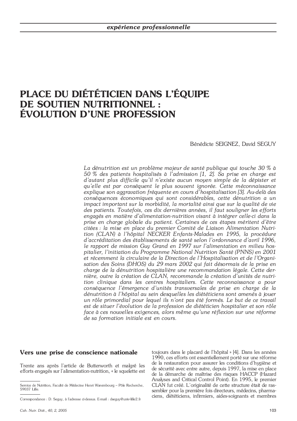 Place du diététicien dans l'équipe de soutien nutritionnel : évolution d'une profession