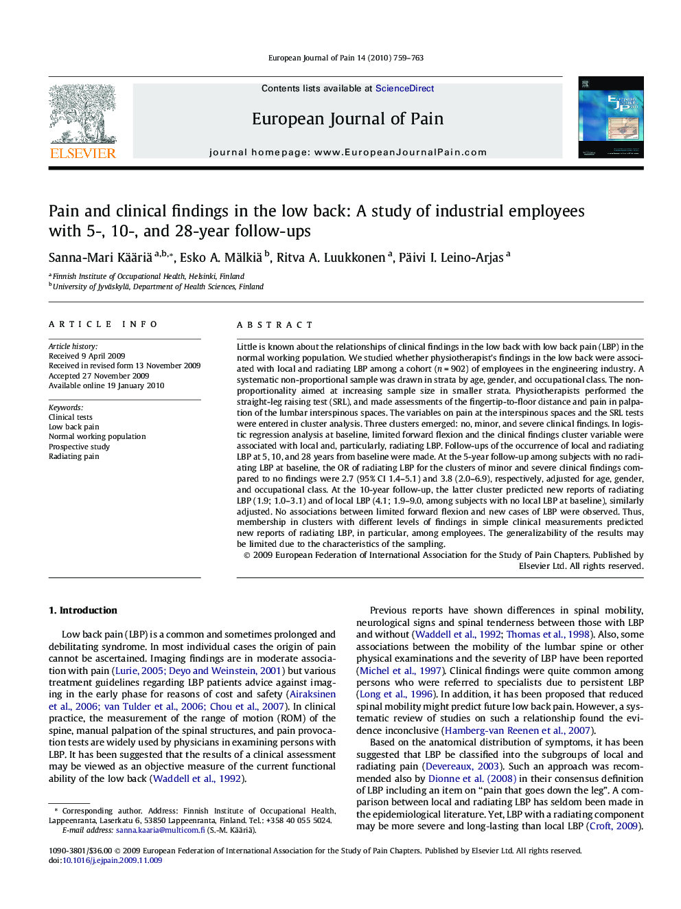 عکس صفحه اول مقاله: Pain and clinical findings in the low back: A study of industrial employees with 5-, 10-, and 28-year follow-ups Pain and clinical findings in the low back: A study of industrial employees with 5-, 10-, and 28-year follow-ups