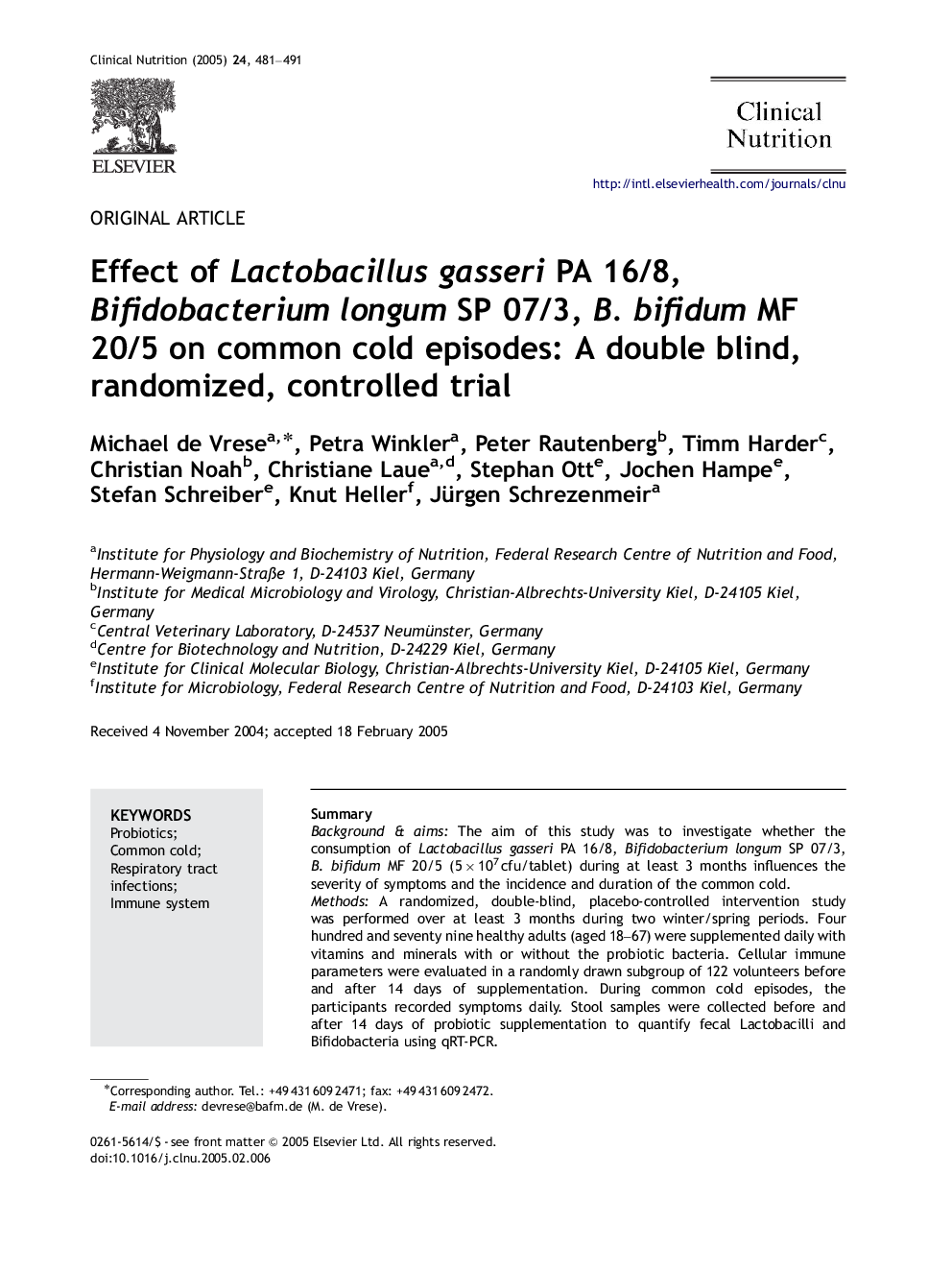 Effect of Lactobacillus gasseri PA 16/8, Bifidobacterium longum SP 07/3, B. bifidum MF 20/5 on common cold episodes: A double blind, randomized, controlled trial