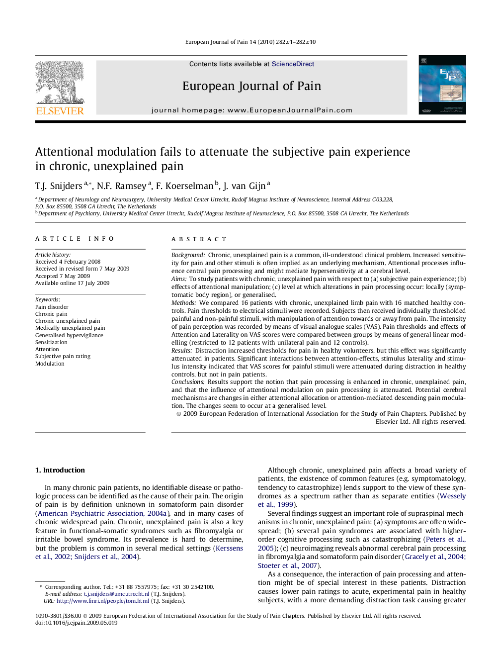 Attentional modulation fails to attenuate the subjective pain experience in chronic, unexplained pain