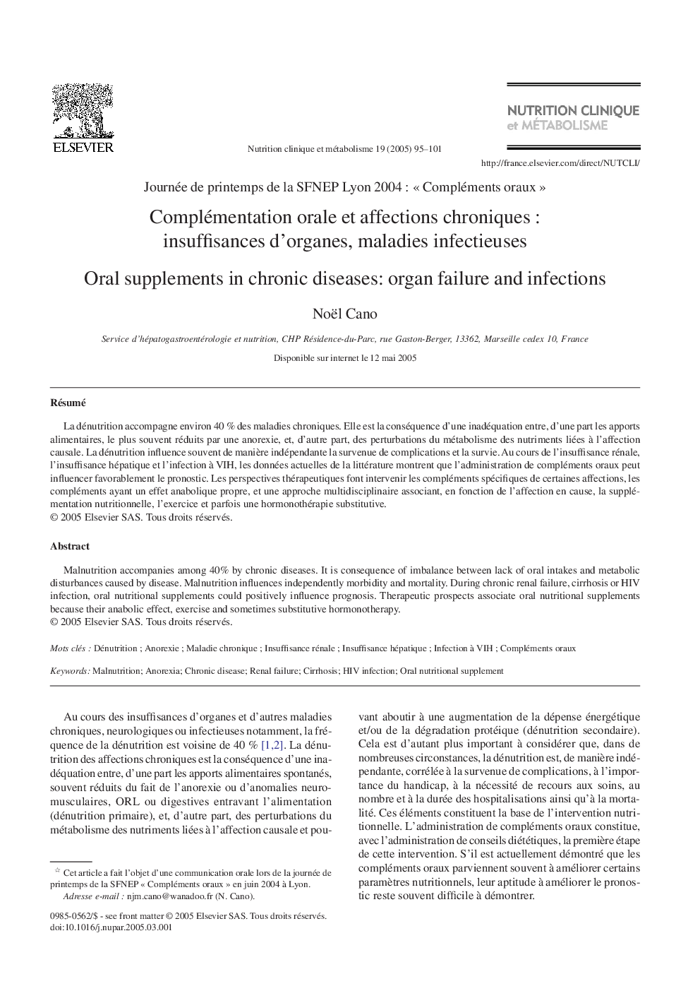 Complémentation orale et affections chroniquesÂ : insuffisances d'organes, maladies infectieuses