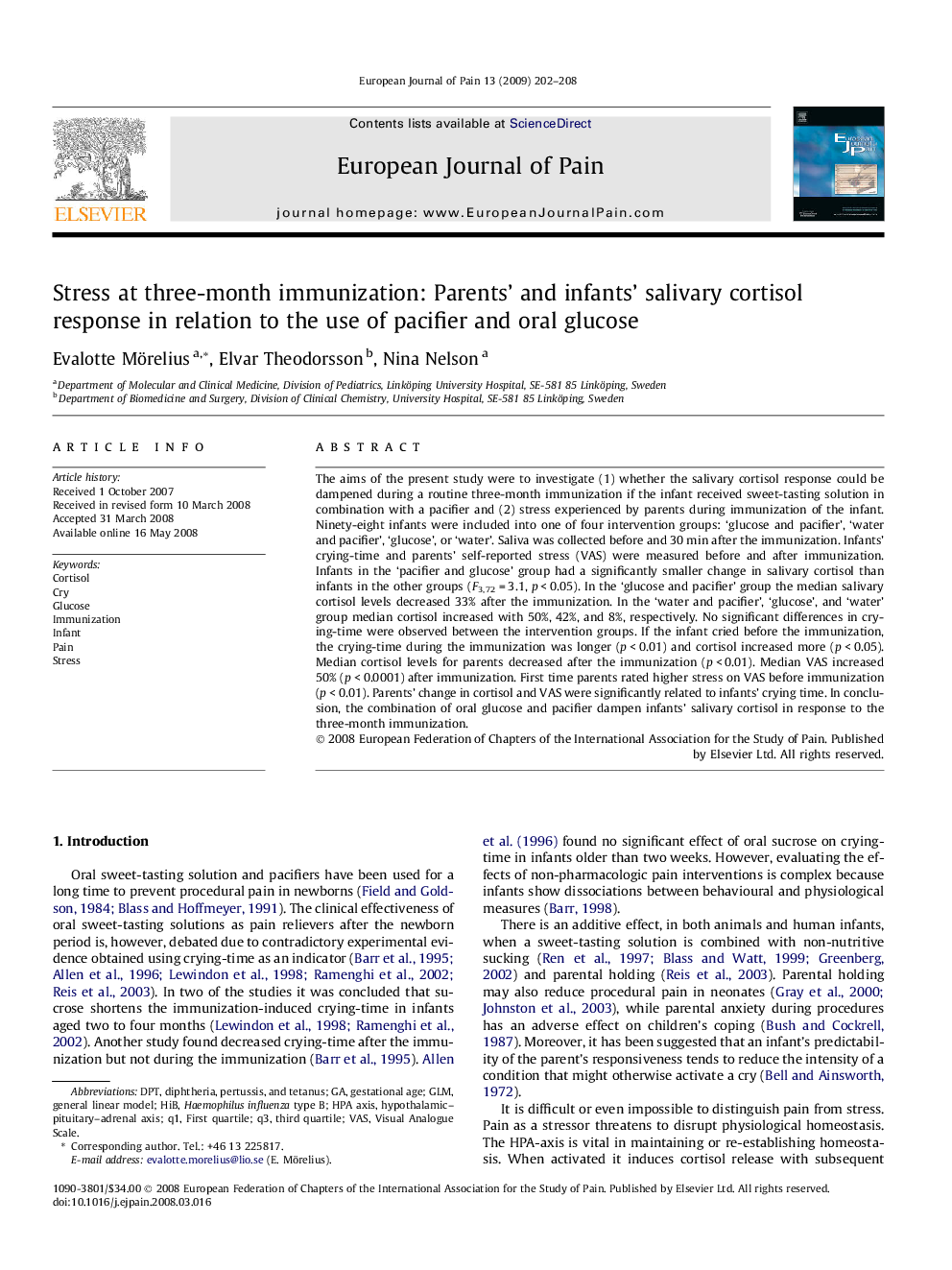 Stress at three-month immunization: Parents' and infants' salivary cortisol response in relation to the use of pacifier and oral glucose