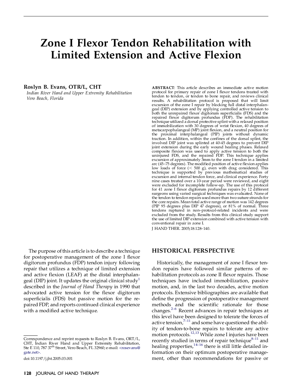 Zone I Flexor Tendon Rehabilitation with Limited Extension and Active Flexion