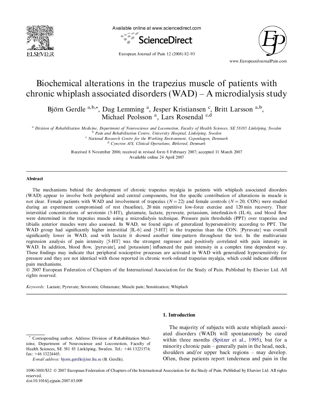 عکس صفحه اول مقاله: Biochemical alterations in the trapezius muscle of patients with chronic whiplash associated disorders (WAD) - A microdialysis study Biochemical alterations in the trapezius muscle of patients with chronic whiplash associated disorders (WAD) - A microdialysis study