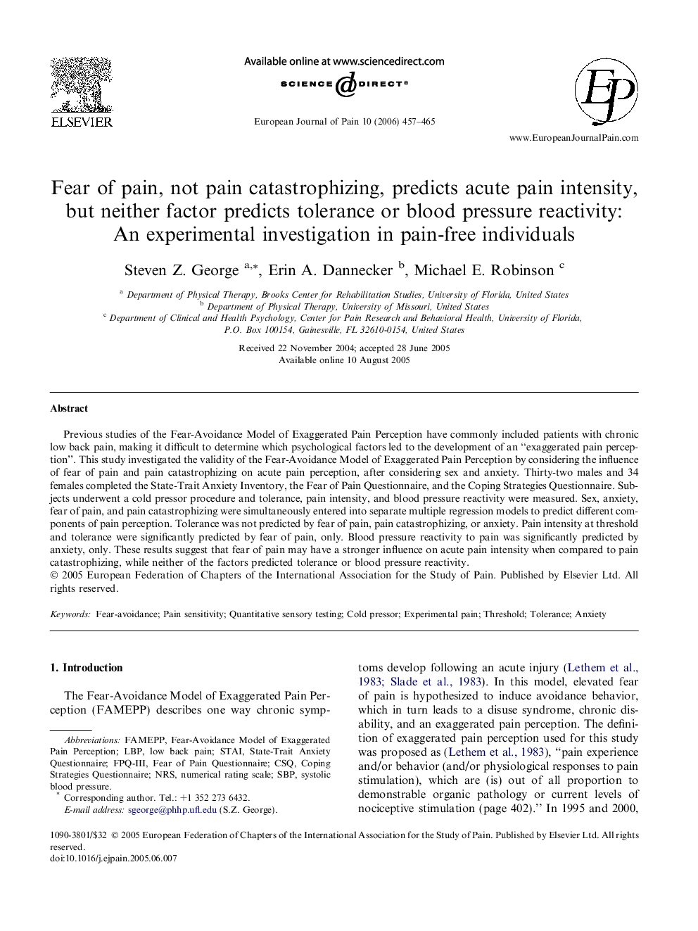 Fear of pain, not pain catastrophizing, predicts acute pain intensity, but neither factor predicts tolerance or blood pressure reactivity: An experimental investigation in pain-free individuals