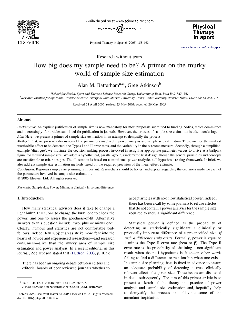عکس صفحه اول مقاله: How big does my sample need to be? A primer on the murky world of sample size estimation How big does my sample need to be? A primer on the murky world of sample size estimation