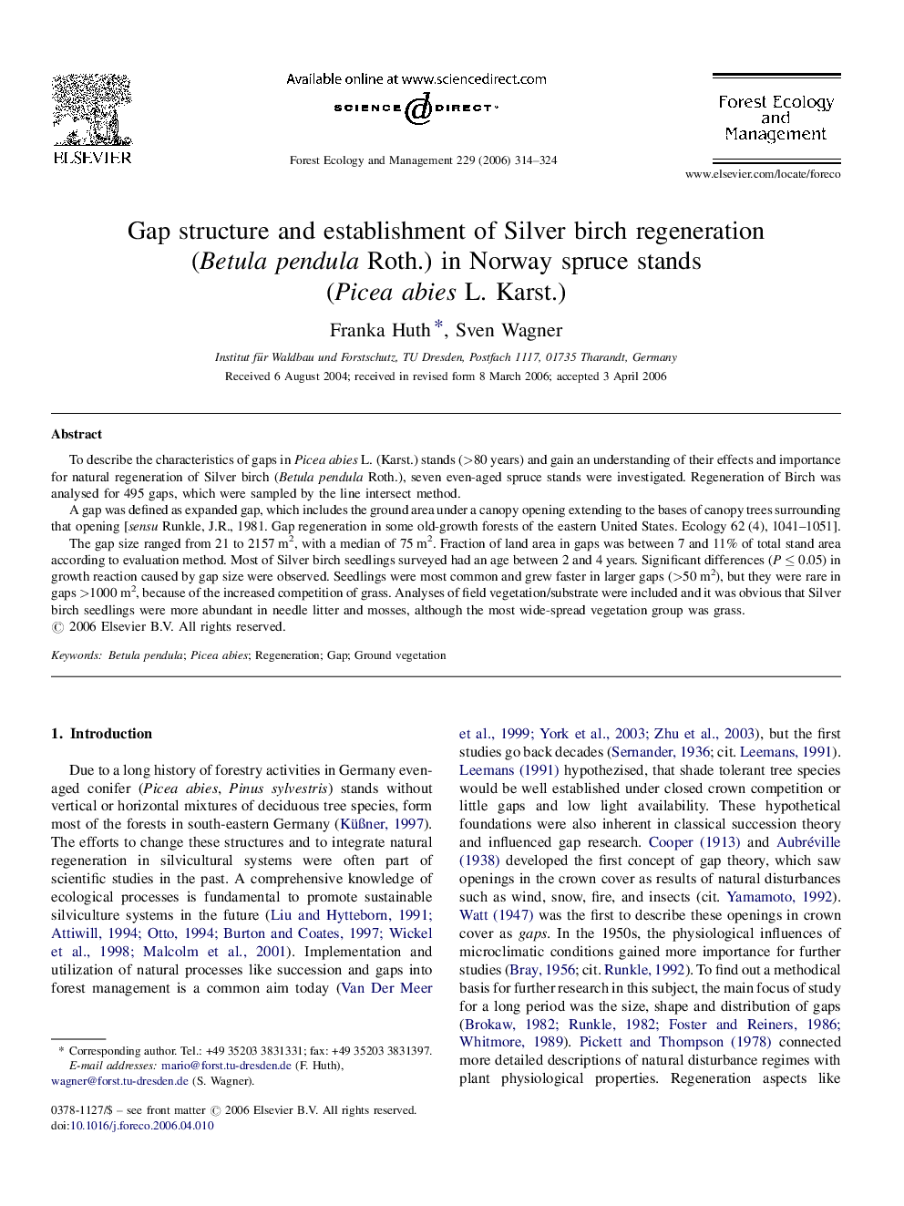 Gap structure and establishment of Silver birch regeneration (Betula pendula Roth.) in Norway spruce stands (Picea abies L. Karst.)