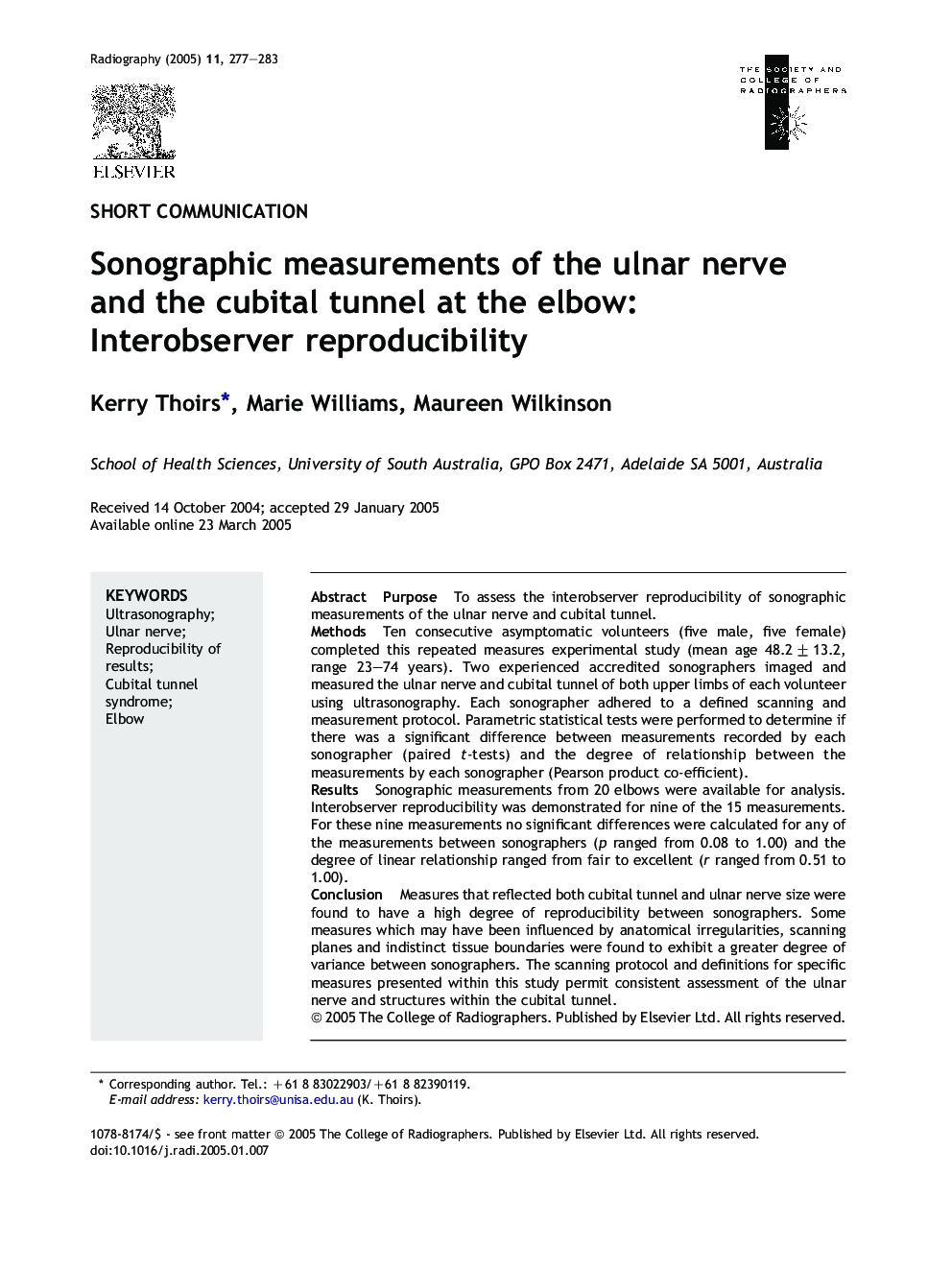 Sonographic measurements of the ulnar nerve and the cubital tunnel at the elbow: Interobserver reproducibility