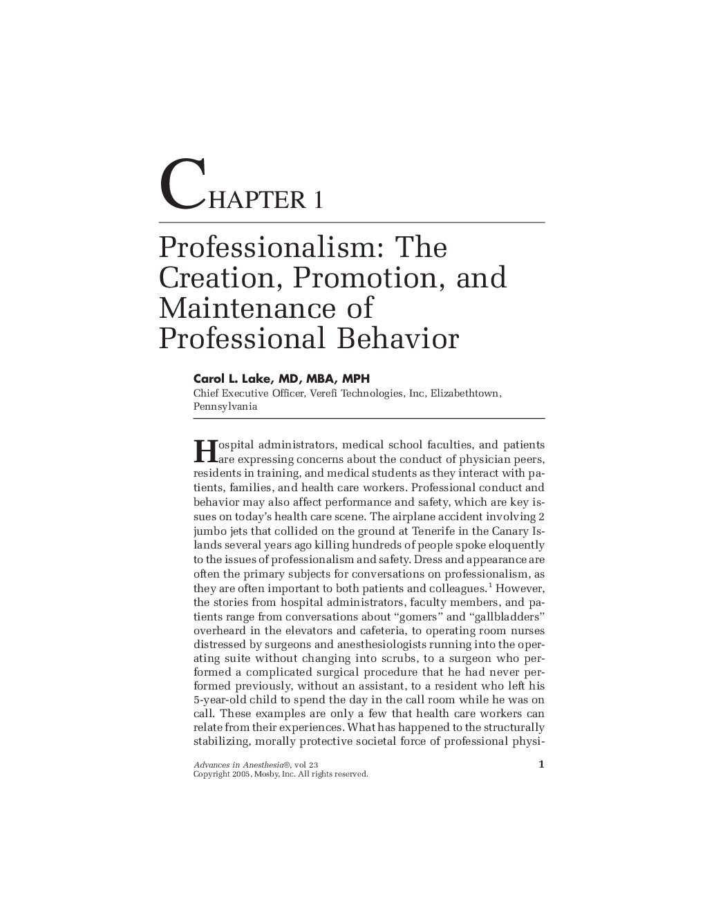 Professionalism: The Creation, Promotion, and Maintenance of Professional Behavior